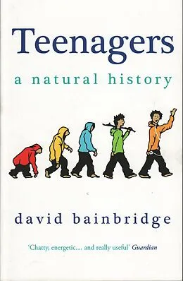 E-Book (epub) Teenagers: A Natural History von David Bainbridge