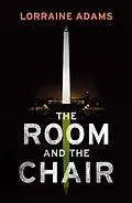 E-Book (epub) Room And The Chair von Lorraine Adams