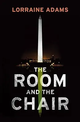 E-Book (epub) Room And The Chair von Lorraine Adams