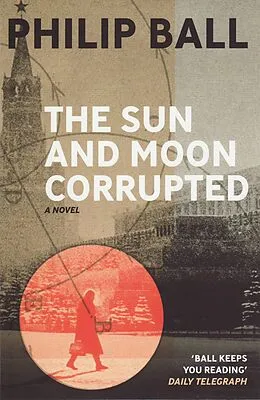 E-Book (epub) Sun And Moon Corrupted von Philip Ball