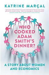 eBook (epub) Who Cooked Adam Smith's Dinner? de Katrine Marcal