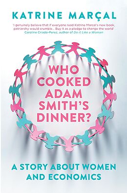 eBook (epub) Who Cooked Adam Smith's Dinner? de Katrine Marcal