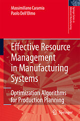 Livre Relié Effective Resource Management in Manufacturing Systems de Massimiliano Caramia, Paolo Dell&apos;Olmo