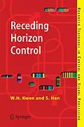 E-Book (pdf) Receding Horizon Control von Wook Hyun Kwon, Soo Hee Han