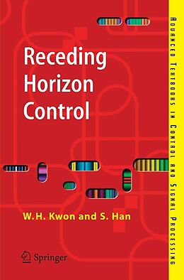 E-Book (pdf) Receding Horizon Control von Wook Hyun Kwon, Soo Hee Han