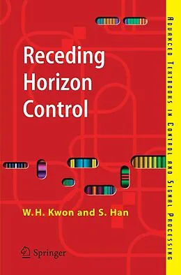 E-Book (pdf) Receding Horizon Control von Wook Hyun Kwon, Soo Hee Han