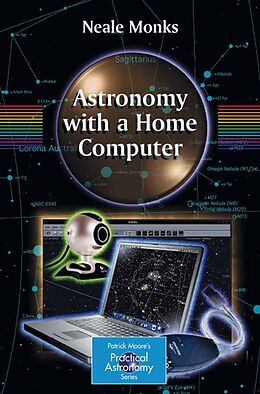 eBook (pdf) Astronomy with a Home Computer de Neale Monks