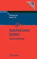 E-Book (pdf) Switched Linear Systems von Zhendong Sun