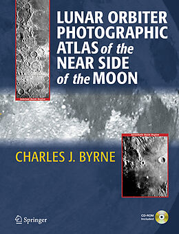 E-Book (pdf) Lunar Orbiter Photographic Atlas of the Near Side of the Moon von Charles Byrne