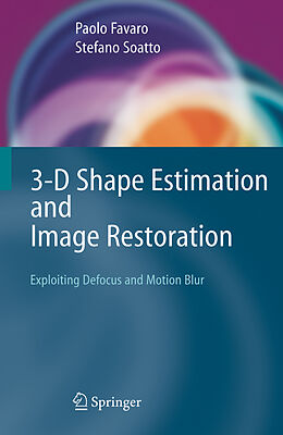 Fester Einband 3-D Shape Estimation and Image Restoration von Stefano Soatto, Paolo Favaro