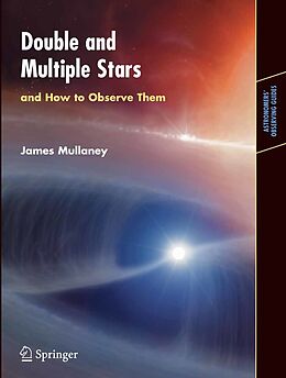 eBook (pdf) Double & Multiple Stars, and How to Observe Them de James Mullaney