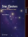 E-Book (pdf) Star Clusters and How to Observe Them von Mark Allison