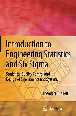 eBook (pdf) Introduction to Engineering Statistics and Six Sigma de Theodore T. Allen