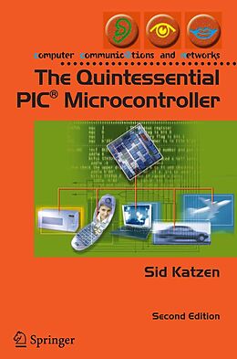 E-Book (pdf) The Quintessential PIC® Microcontroller von Sid Katzen