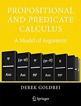 eBook (pdf) Propositional and Predicate Calculus: A Model of Argument de Derek Goldrei