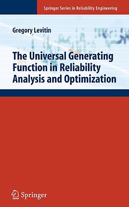 E-Book (pdf) The Universal Generating Function in Reliability Analysis and Optimization von Gregory Levitin