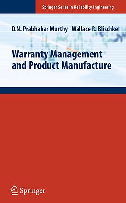 E-Book (pdf) Warranty Management and Product Manufacture von D. N. Prabhakar Murthy, Wallace R. Blischke