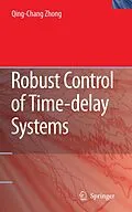 E-Book (pdf) Robust Control of Time-delay Systems von Qing-Chang Zhong