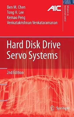 E-Book (pdf) Hard Disk Drive Servo Systems von Ben M. Chen, Tong Heng Lee, Kemao Peng