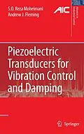 E-Book (pdf) Piezoelectric Transducers for Vibration Control and Damping von S. O. Reza Moheimani, Andrew J. Fleming