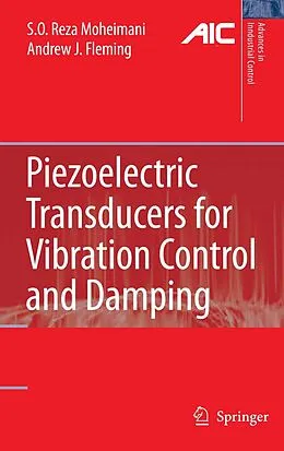 E-Book (pdf) Piezoelectric Transducers for Vibration Control and Damping von S. O. Reza Moheimani, Andrew J. Fleming