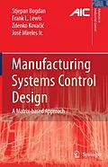 E-Book (pdf) Manufacturing Systems Control Design von Stjepan Bogdan, Frank L. Lewis, Zdenko Kovacic