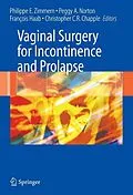 E-Book (pdf) Vaginal Surgery for Incontinence and Prolapse von Philippe E. Zimmern, Peggy A. Norton, François Haab