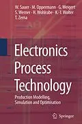 E-Book (pdf) Electronics Process Technology von Wilfried Sauer, Martin Oppermann, Gerald Weigert