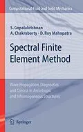 E-Book (pdf) Spectral Finite Element Method von Srinivasan Gopalakrishnan, Abir Chakraborty, Debiprosad Roy Mahapatra