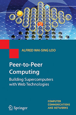 Couverture cartonnée Peer-to-Peer Computing de Alfred Wai-Sing Loo