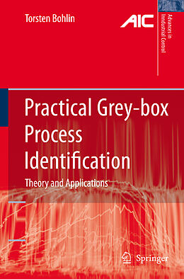 Livre Relié Practical Grey-box Process Identification de Torsten P. Bohlin