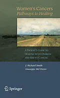 E-Book (pdf) Women's Cancers: Pathways to Healing von Giuseppe Del Priore, J. Richard Smith