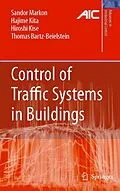 E-Book (pdf) Control of Traffic Systems in Buildings von Sandor A. Markon, Hajime Kita, Hiroshi Kise