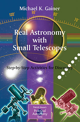 Couverture cartonnée Real Astronomy with Small Telescopes de Michael Gainer