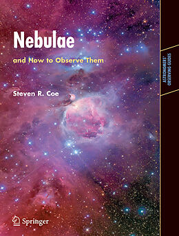 Couverture cartonnée Nebulae and How to Observe Them de Steven Coe