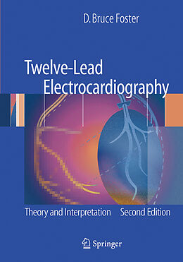 Kartonierter Einband Twelve-Lead Electrocardiography von D. Bruce Foster