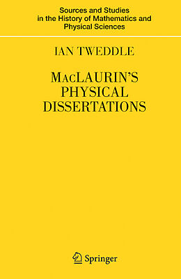 Livre Relié MacLaurin's Physical Dissertations de Ian Tweddle