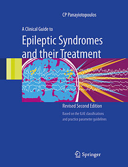 eBook (pdf) A Clinical Guide to Epileptic Syndromes and their Treatment de C. P. Panayiotopoulos