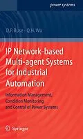 E-Book (pdf) IP Network-based Multi-agent Systems for Industrial Automation von David P. Buse, Q. H. Wu
