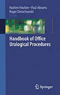 E-Book (pdf) Handbook of Office Urological Procedures von Hashim Hashim, Paul Abrams, Roger R Dmochowski