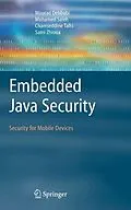 E-Book (pdf) Embedded Java Security von Mourad Debbabi, Mohamed Saleh, Chamseddine Talhi