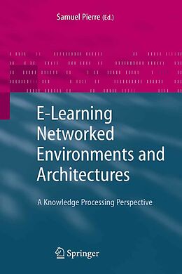 E-Book (pdf) E-Learning Networked Environments and Architectures von Samuel Pierre