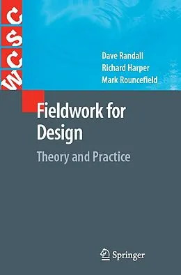E-Book (pdf) Fieldwork for Design von David Randall, Richard Harper, Mark Rouncefield