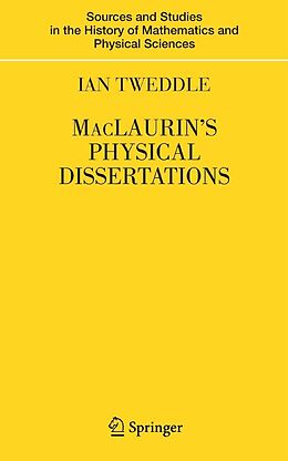 eBook (pdf) MacLaurin's Physical Dissertations de Ian Tweddle