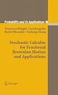 E-Book (pdf) Stochastic Calculus for Fractional Brownian Motion and Applications von Francesca Biagini, Yaozhong Hu, Bernt Øksendal