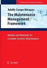 Fester Einband The Maintenance Management Framework von Adolfo Crespo Márquez