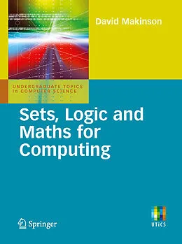 E-Book (pdf) Sets, Logic and Maths for Computing von David Makinson