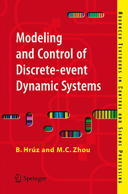 Kartonierter Einband Modeling and Control of Discrete-event Dynamic Systems von Branislav Hrúz, MengChu Zhou