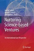 E-Book (pdf) Nurturing Science-based Ventures von Ralf W. Seifert, Benoît F. Leleux, Christopher L. Tucci