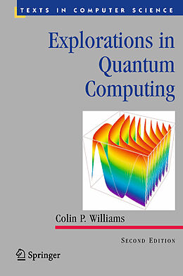 Fester Einband Explorations in Quantum Computing von Colin P. Williams